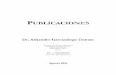 PUBLICACIONES - alejandro-garciadiego.com · “Bases Numéricas”. Contenido en: Alejandro R. Garciadiego. 2014. Infinito, paradojas y principios. Escritos históricos en torno