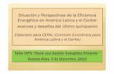 Situación y Perspectivas de la Eficiencia Energética en ... · IAPG –Diciembre 2013 El trabajo corresponde a la actualización del documento de CEPAL “ Situación y Perspectivas