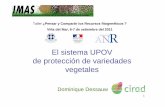 El sistema UPOV de protección de variedades vegetalesagritrop.cirad.fr/561827/1/document_561827.pdf · Comercio de semillas variedades semillas protección autorización certificación