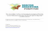 Por un Código Civil y Comercial que proteja el derecho a ... · Raquel Rolnik, quien consideró nuestros aportes para formular las recomendaciones para Argentina presentadas en el