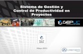 Sistema de Gestión y Control de Productividad en Proyectos · Indicadores obtenidos del sistema Rendimientos HH gastadas Cantidad de obra ejecutada % de avance de programa PF % de