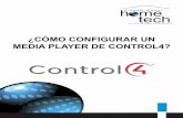 ¿CÓMO CONFIGURAR UN MEDIA PLAYER DE CONTROL4? · Para configurar el Media Player de Control4, utilizaremos las pestañas System Design, Connections y la pestaña de Media. ... Identifique