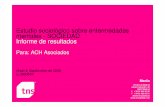 Estudio sociológico sobre enfermedades mentales ... · Estudio sociológico sobre enfermedades mentales - SOCIEDAD Informe de resultados Para: ACH Asociados Madrid, Septiembre de