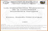 Los instrumentos financieros de la comunidad económica …bibliotecadigital.econ.uba.ar/download/tesis/1501-0821_EireosRFE.pdf · Universidad de Buenos Aires facultad de.oenctas'Económicas