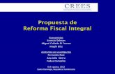 Propuesta de Reforma Fiscal Integral - crees.org.do Fiscal... · Los principales beneﬁcios de la Reforma Fiscal Integral son ... - Cesación*de*pagos*parcial*en*2003*con*22%*DeudaPública/PIB*en*2002*