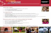 Aprenda inglés: La experiencia - opened.uoguelph.ca · Aprenda inglés: La experiencia: Razones para venir a la Universidad de Guelph: Mayor de 17 años de edad Haberse graduado