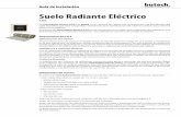 Suelo Radiante Eléctrico - Butechtermostato ES.pdf · Suelo Radiante Eléctrico Instalación del sistema Suelo Radiante Eléctrico (S.R.E.) Materiales necesarios - Un sistema de