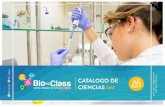 Presentación de PowerPoint - Bio-Classbio-class.com/wp-content/themes/bioclass/CATALOGOCIENCIAS2017.pdf · • Estufa de cultivo 37°C • Baño termo regulado • Micropipeta 2-200