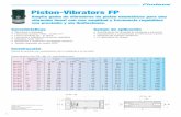 Datos técnicos FP-vibrador de pistón es - findeva.com · Piston-Vibrators FP Amplia gama de vibradores de pistón neumáticos para una vibración lineal con una amplitud y frecuencia
