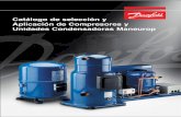 Unidades Condensadoras Maneurop Aplicación de Compresores ... · Danfoss Maneurop. Refrigerante R502 R404A / R507 Lubricantes Aprobados Aceite Mineral Blanco Maneurop Código Aceite