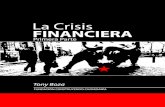 La Crisis Financiera - claroeconomia.files.wordpress.com · cada uno con respecto al otro para poder hacer el intercam-bio, condición de realización de la “mercancía”. Un bien
