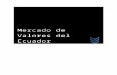 Mercado de Valores del Ecuadorgye.ecomundo.edu.ec/doc_aula_virtual_ecotec/tareas/2012F/... · Web viewEl mercado de valores comprende aquel espacio económico donde se reúnen oferentes