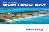 Guía de Viajes MONTEGO BAY - BD TravelSolution · Jamaica presume de ser el lugar del Caribe con el mayor ... de los siglos por las diferentes culturas ... los huevos y que combinado