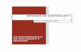 INFORME DE GESTION 2011 - supernotariado.gov.co · INFORME ESTADISTICO DEL COMPORTAMIENTO DE LA GESTION DEL GRUPO DE CULTURA DEL SERVICIO Y ATENCION AL CIUDADANO – VIGENCIA 2011