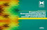 Experiencias iberoamericanas en responsabilidad - eam.edu.co · Experiencias iberoamericanas en responsabilidad social ... José Mancinelli Lêdo do Nascimento ... este apartado termina