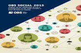 OBS SOCIAL 2015recursos.anuncios.com/files/681/25.pdflo que implica 300 millones de usuarios nuevos en internet (3.000 MM vs. 2.700 MM en 2013). Como se preveía en el informe anterior