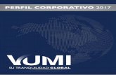 PERFIL CORPORATIVO 2017 - vumigroup.com privados y corporativos alrededor del mundo. Los productos de VUMI están diseñados para brindarle beneficios únicos, una amplia cobertura