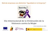 Día Internacional de la Eliminación de la Violencia contra ... · Tecon: empresa libre de violencia de géneroRedes de Igualdad en la Empresa Durante el año pasado Tecon Soluciones