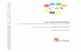 en Castilla y León - sorianoticias.comsorianoticias.com/e-img/ConvivenciaCtrosCyL.pdf · escolar para mejorar la convivencia escolar en el aula y favorecer la formación de grupos
