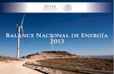 Balance Nacional de Energía 2013-CS - gob.mx · Figura 4. Consumo mundial de energía por energético ..... 18 Figura 5. Consumo total mundial de energía por sector ..... 18 Figura