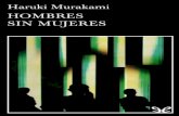 Libro proporcionado por el equipo - descargar.lelibros.onlinedescargar.lelibros.online/Haruki Murakami/Hombres sin Mujeres (294... · verano. En invierno, se ponía al volante arropado