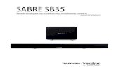 SABRE SB35 - Style Sound · cual permite usar un solo control remoto para todo el sistema de cine en casa. El control del circuito de corte ajustable del subwoofer ... • un cable