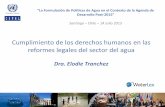 Dra. Elodie Tranchez - conferencias.cepal.orgconferencias.cepal.org/politicas_aguas/Pdf/E Tranchez.pdf · El Agua en el Contexto de la Agenda de Desarrollo Post-2015 Asegurar la disponibilidad