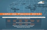 Lista de Precios 2016 - altraducciones.com · Pulse sobre los servicios o los idiomas para más información y tarifas Lista de Precios 2016. Alemán Árabe Catalán. Checo Chino.
