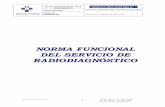 NORMA FUNCIONAL DEL SERVICIO DE … FUNCIONAL... · direccionenfermeria.gae4@sespa.es NORMA FUNCIONAL DEL SERVICIO DE RADIODIAGNÓSTICO . Normativa funcional del Servicio de Radiodiagnóstico