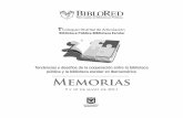 Memorias - Biblored · 5 La biblioteca escolar invisible y la escasa formación de los bibliotecarios escolares en Colombia Hernán Alonso Muñoz Vélez 163 Integración biblioteca