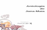 Antología de Jana-Maia · Jana Maia es seudónimo de Alejandra Riquelme Villablanca. Página 4/56. Antología de Jana-Maia índice Los años no pasan en vano Enamórame Amanecer