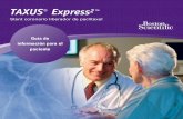 TAXUS Express - cancerquest.org · Las personas con historia de colesterol alto, con diabetes, fumadores, con alta presión arterial, con sobrepeso y antecedentes familiares de EAC