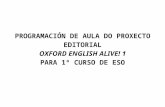 Temporalización English Alive 1 Galicia · Web viewWB páx. 14–15, ex. 1–7; páx. 116 Word Bank: Phrases to learn. TG páx. T19 60’ 6 Traballar textos escritos. Lectura do