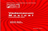 Vademecum Musical IEM · Vademecum Musical IEM 005-110 Hemos optado por la publicación en la web de este libro con acceso gratuito por la necesidad de que todos los usuarios de ...