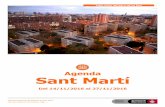 Agenda Sant Martí - El Digital D Barcelonaeldigital.barcelona.cat/wp...a-Sant-Marti-set46-14-de-novembre.pdf · Agenda Del 14/11/2016 al 27/11/2016 Sant Martí Vista aèria del barri