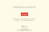 DOCUMENTOS DE ICOMOS - Consejo de Monumentos Nacionales de ... · AUSTRALIANO DE ICOMOS 237 Carta de Burra Burra, Australia, 1979. DOCUMENTOS DE ICOMOS | 9 Presentación n el año