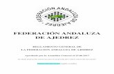 FEDERACIÓN ANDALUZA DE AJEDREZ - fadajedrez.com · PROMOCIÓN DEL AJEDREZ Y SELECCIONES ANDALUZAS..... 19 Artículo 57º. ... REGLAMENTO GENERAL DE LA FEDERACION ANDALUZA DE AJEDREZ