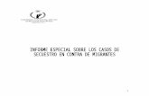 INFORME ESPECIAL DE LA COMISIÓN NACIONAL DE LOS … file · Web viewinforme especial de la comisiÓn nacional de los derechos humanos sobre los casos de secuestro en contra de migrantes.