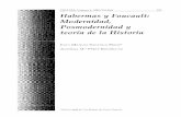 Habermas y Foucault: Modernidad, Posmodernidad y teoría de ... · Habermas y Foucault: Modernidad, Posmodernidad y teoría de la Historia 1 05 peración, sino que sólo cabe acostumbrarse