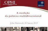 A medição da pobreza multidimensionalaplicacoes.mds.gov.br/sagi/dicivip_datain/ckfinder/userfiles/files... · Angola, Bután, Brasil, Chile, China, Colombia, ... Identificar quem