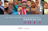 La situación demográfica de México 2015 - gob.mx · La unión conyugal en México como factor de contraste demográfi co en México a principios del siglo xxi. Entre la postergación,