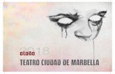 2018 otoño - amigosdelteatromarbella.esamigosdelteatromarbella.es/wp-content/uploads/2018/09/PROGRAMA-OTO... · Una producción del Teatro de la Ciudad y Teatro de La Abadía La