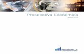Prospectiva Económica - biblioteca.ucp.edu.cobiblioteca.ucp.edu.co/wp-content/uploads/2018/03/Prospectiva-Marzo... · En términos de política monetaria, en su última reunión,