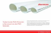 Tubería de PVC Presión y Accesorios de PVC SCH 40soltechltda.com/pdf/Cat#U00c3#U00a1logo Tuber#U00c3#U00ada PVC... · Tubos y Accesorios de PVC Presión Durman se fabrican empleando