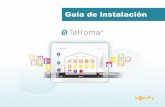 Guía de instalación - service.somfy.com · 9 Configuración de la interfaz TaHoma® Registro de los «otros» equipos • TaHoma® también es compatible con otras tecnologías