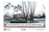 PLA ESTRATÈGIC DEL ZOO DE BARCELONA · referent conservacionista i medi ambiental de la ciutat de barcelona pla sÈ referent per a la comunitat cientÍficaiacadÈmica nou impuls