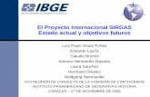 El Proyecto Internacional SIRGAS Estado actual y objetivos ... · ⇒problemas para la definición de límites, la cartografía, etc. ... •Universidad de La Plata – IGM (Argentina),