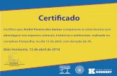 Certificados Visita Técnica Complexo Pampulhakennedy1.hospedagemdesites.ws/arquivos_up/documentos/eventos... · Certi˜co que Bruno Nunes da Silva compareceu à visita técnica com