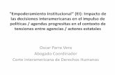 Empoderamiento institucional“ (EI): Impacto deinteramericanhumanrights.org/wp-content/uploads/2014/10/OPV... · "Empoderamiento institucional“ (EI): Impacto de las decisiones