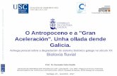 O Antropoceno e a Gran Aceleración. Unha ollada dende Galicia.consellodacultura.gal/mediateca/extras/CCG_ac_2017_antropoceno... · Salmo salar. L., 1758) ... Ritmo de entrada de